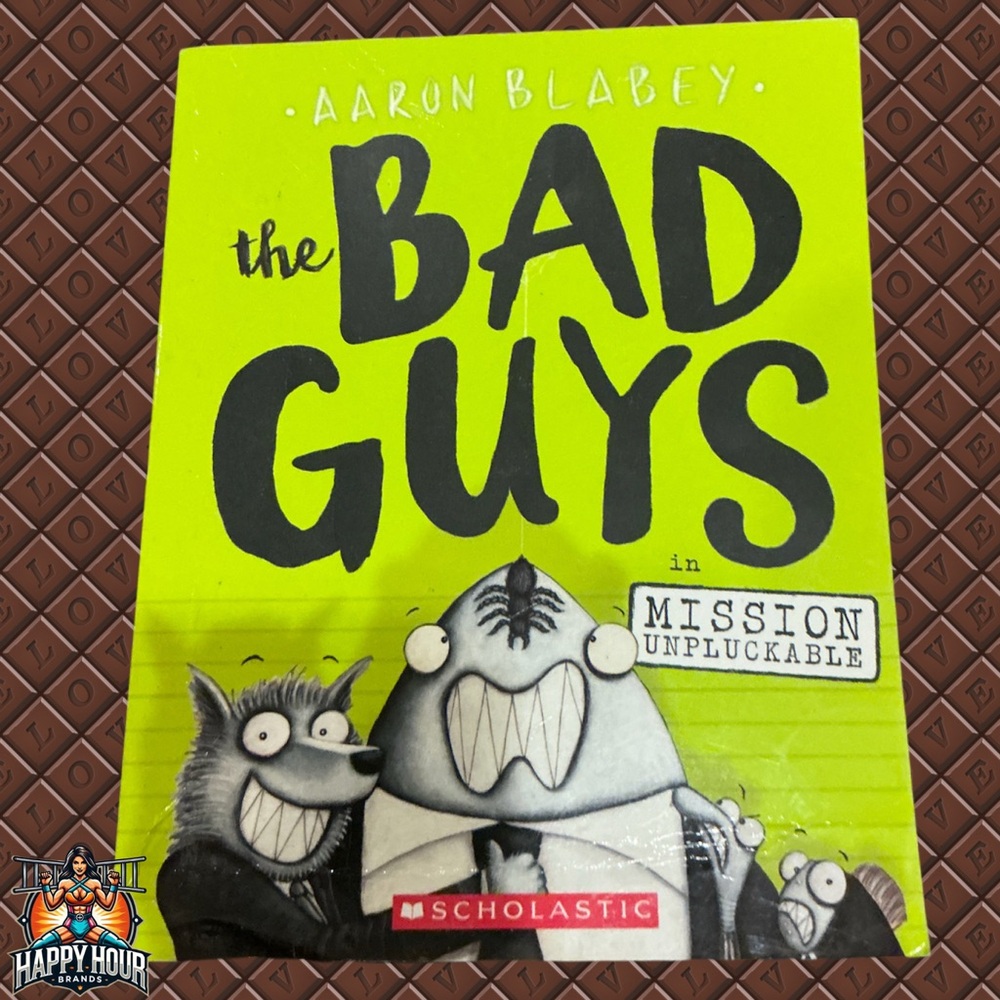 The Bad Guys in Mission Unpluckable (The Bad Guys #2)
